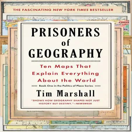 PRISONERS OF GEOGRAPHY BY TIM MARSHALL