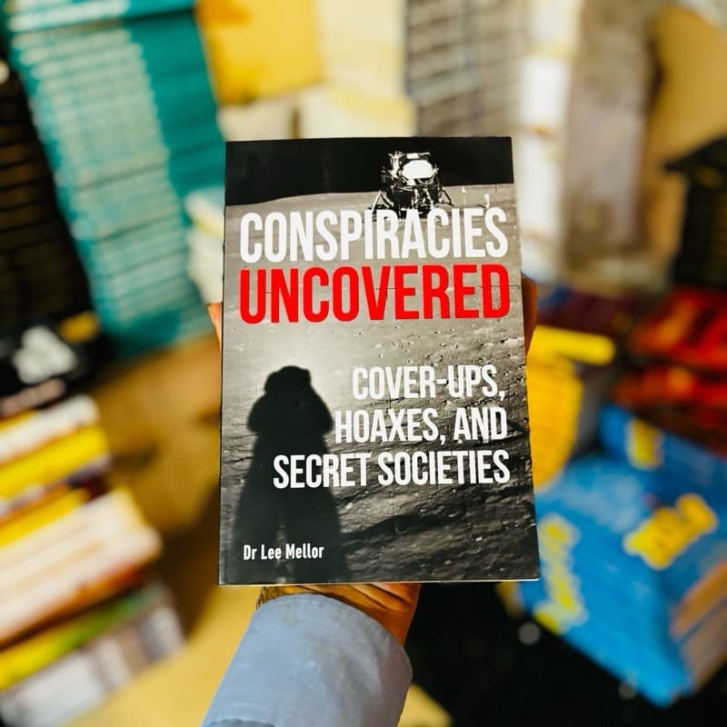 Lee Dr Mellor Conspiracies Uncovered: Cover-ups, Hoaxes and Secret Societies (True Crime Uncovered