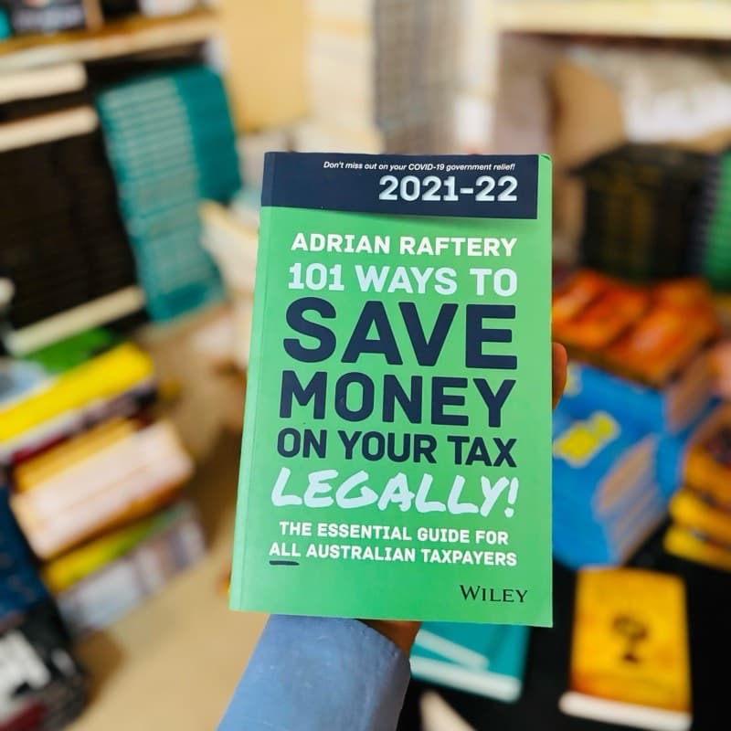 Adrian Raftery 101 Ways to Save Money on Your Tax - Legally! 2022-2023